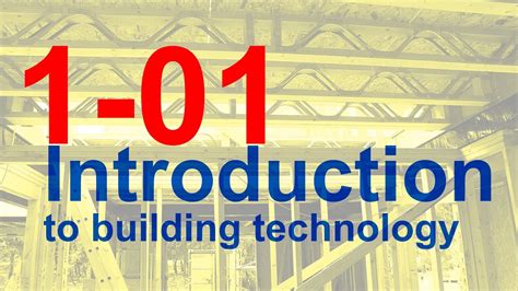 1 01 Introduction To Building Technology Youtube