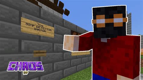 The Simp Detector Inator Chaos Smp Youtube