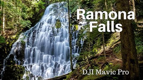 Ramona Falls In 4k Mt Hood Oregon Dji Mavic Pro Youtube