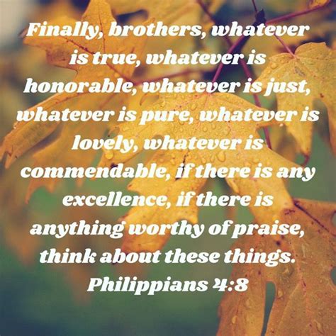 Philippians 48 Finally Brothers Whatever Is True Whatever Is