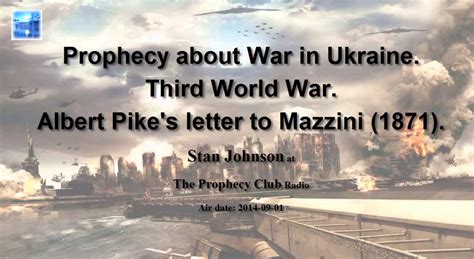 Prophecy About Ukraine Third World War Albert Pikes Letter To