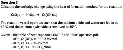 Solved Question 3 Calculate The Enthalpy Change Using The Chegg Com