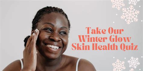 Dealing With Dry Skin In Winter Take Our Skin Health Quiz Healthywomen
