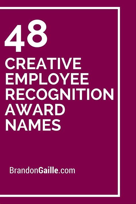 Creative Employee Recognition Award Names Employee Recognition