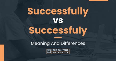 Successfully Vs Successfuly Meaning And Differences