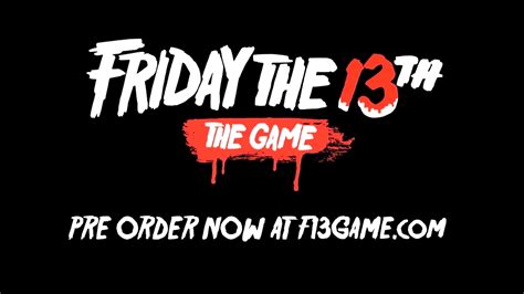 Friday The 13th The Game Pax East 2017 Killer Trailer Gamersprey