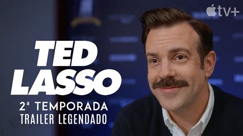 Ted Lasso • Trailer 2ª Temporada Legendado Youtube