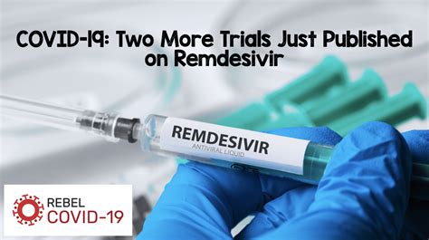 The approval status of veklury varies worldwide. COVID-19: Two More Trials Just Published on Remdesivir ...