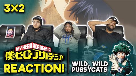 My Hero Academia 3x2 Wild Wild Pussycats Reaction Review