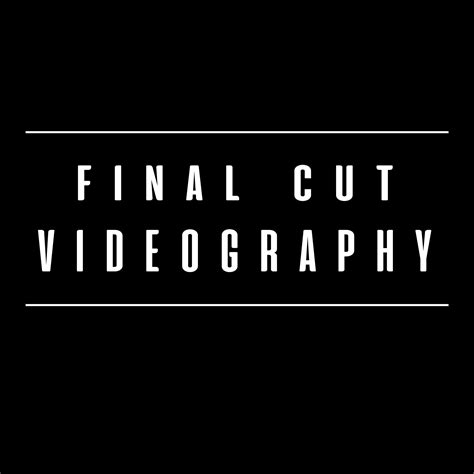 Final Cut Videography