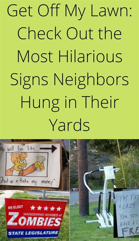 Get Off My Lawn Check Out The Most Hilarious Signs Neighbors Hung In