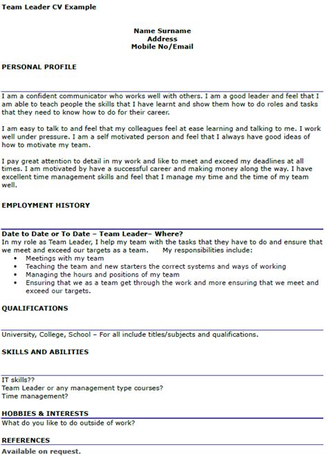 Software team leader role is responsible for software, reporting, architecture, design, java, credit, training, integration ensure that role descriptions are in place for all team roles and take part in the review of cvs, selection, interviewing. Team Leader CV Example - icover.org.uk