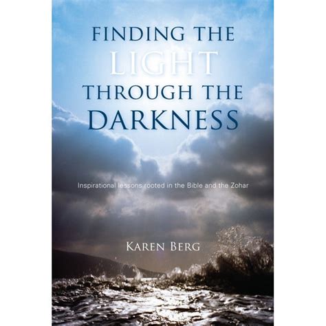 Finding The Light Through The Darkness English The Kabbalah Store Us