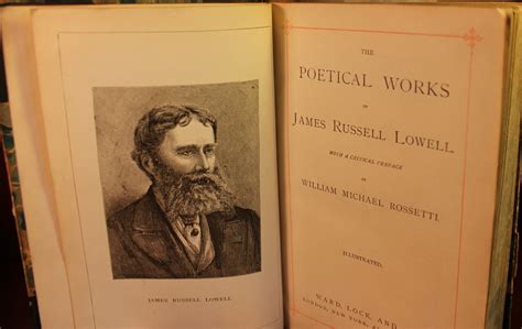 The Poetical Works of James Russell Lowell by James Russell Lowell