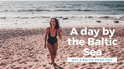 A Day By The Baltic Sea Baltic Road Trip Day Vlog Youtube
