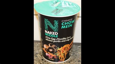 Naked Noodle Chinese Chow Mein Review YouTube