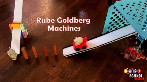 Study Kinetic Energy With A Rube Goldberg Machine Lesson Plan