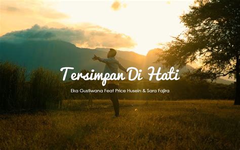 Lirik lagu lafaz yang tersimpan mp3 terpopuler full album terlengkap. Lirik Eka Gustiwana Feat Price Husein & Sara Fajira ...