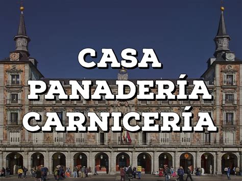 Casa De La Panaderia Y De La Carnicería En La Plaza Mayor Gato Por Madrid
