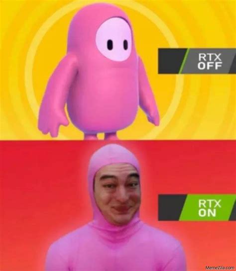 Pink Guy When Rtx Off Vs Rtx On Meme