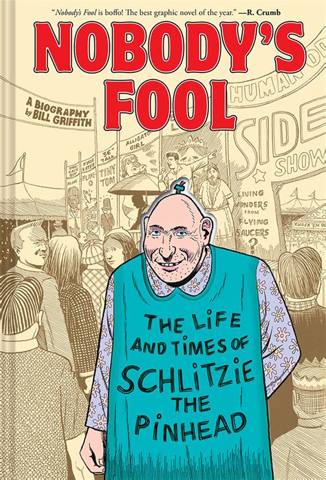 Nobody S Fool The Life And Times Of Schlitzie The Pinhead By Bill