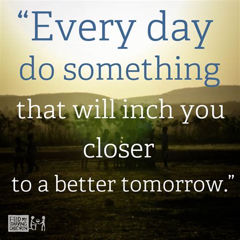 Better Day Tomorrow Quotes Quotesgram