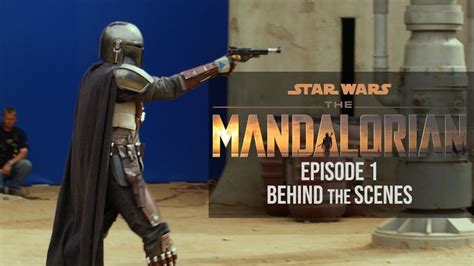 The Mandalorian Episode 1 Behind The Scenes The Mandalorian Behind