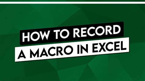 Record A Macro In Excel A Step By Step Guide