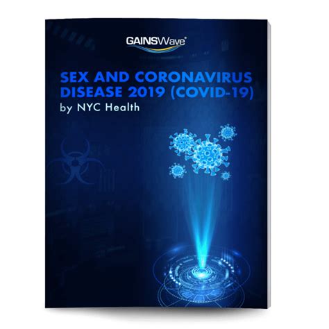 The Sex And Covid 19 Guide Gainswave