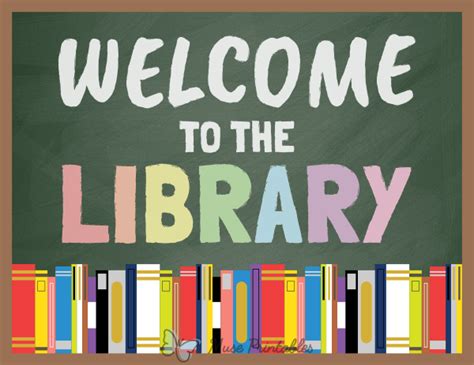 Printable Welcome To The Library Sign