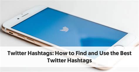 How To Find Trending Twitter Hashtags In 2023 Twitter Hashtag Guide