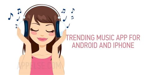 Top 7 Trending Music App For Android And Iphone