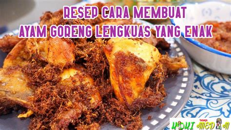 Tambahkan mie goreng dan lauknya seperti gerai ayam goreng cepat saji kfc di china menggunakan truk makanan tanpa sopir, serta. Resep Cara Membuat Ayam Goreng Lengkuas Yang Enak - RESEP KOKI MEDAN