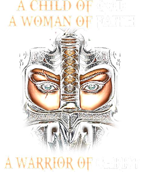 A Child Of God A Woman Of Faith A Warrior Of Christ Greeting Card By
