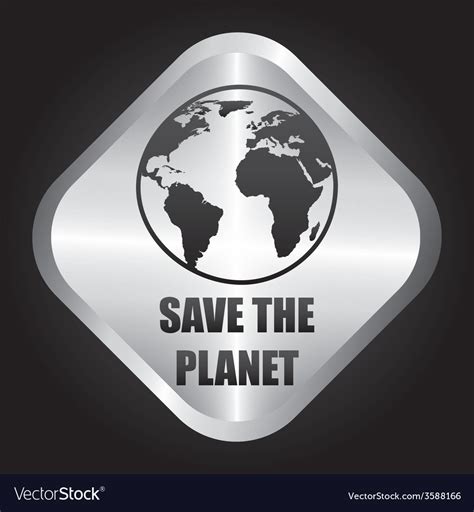 Save The Planet Royalty Free Vector Image Vectorstock