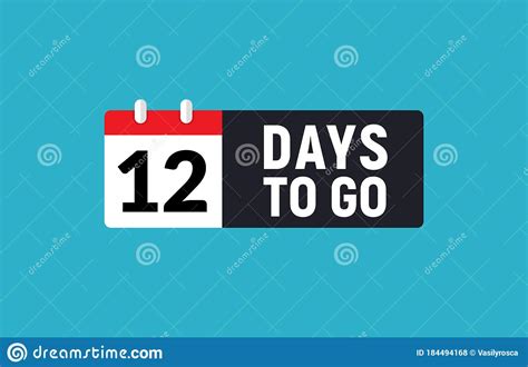 12 Days To Go Last Countdown Icon. Eleven Days Go Sale Price Offer Promo Deal Timer, 12 Days 