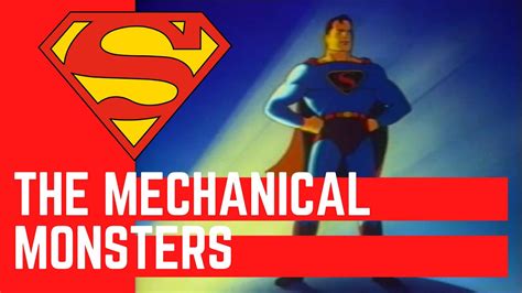 Superman The Mechanical Monsters 1941 Full Cartoon Bud Collyer