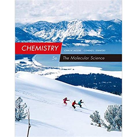 Chemistry The Molecular Science 5th Edition By John W Moore