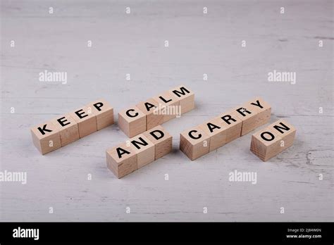 Wooden Blocks Building The Word Keep Calm And Carry On Stock Photo Alamy