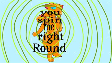 You Spin Me Right Round ~ Meme ~ 3 Lazy Youtube