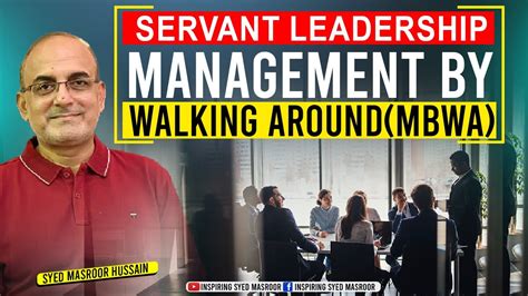Management By Walking Around Mbwa Servant Leadership