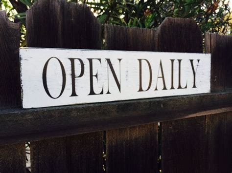 Open Daily Sign Farmhouse Sign Kitchen Sign By Onecoopedchick Kitchen