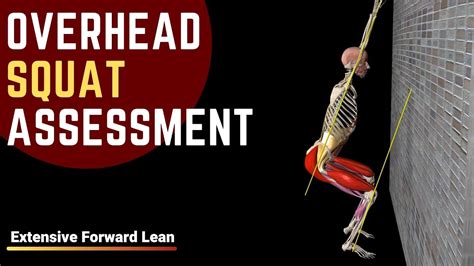 Overhead Squat Assessment Extensive Forward Lean Youtube
