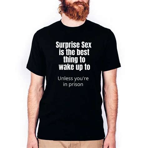 Surprise Sex Is The Best Thing To Wake Up To T Shirt Hotter Tees