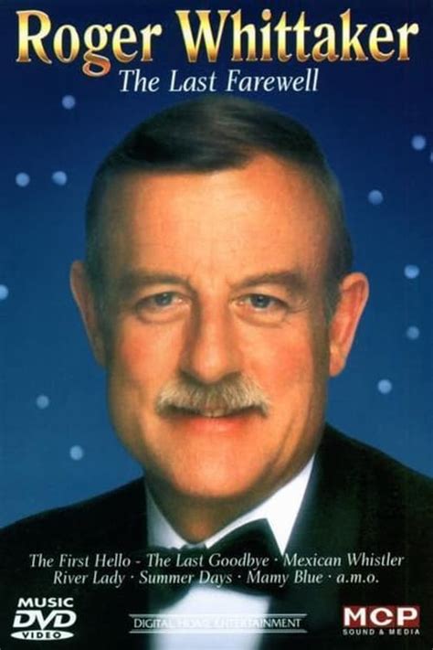 Roger Whittaker The Last Farewell Posters — The Movie Database Tmdb