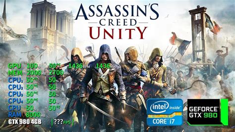 Assassin S Creed Unity GTX 980 4GB I7 6700 16GB RAM YouTube