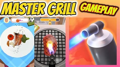 Master Grill Game All Levels Gameplay Walkthrough Ios Android Youtube