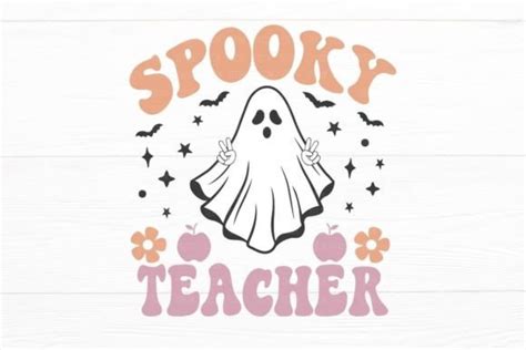 Spooky Teacher Halloween Teacher Svg Graphic By Appearancecraft