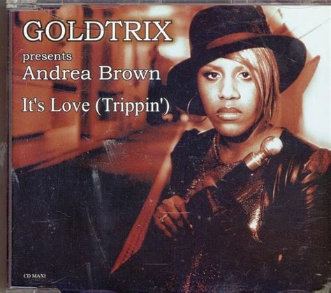 Goldtrix Presents Andrea Brown Its Love Trippin 2002 Cd Discogs