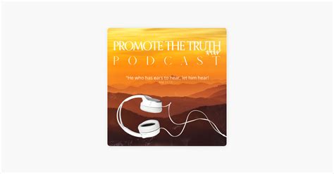 ‎promote The Truth Podcast On Apple Podcasts